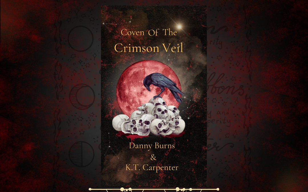 Arc reader: Coven of the Crimson Veil — Danny Burns & K.T. Carpenter