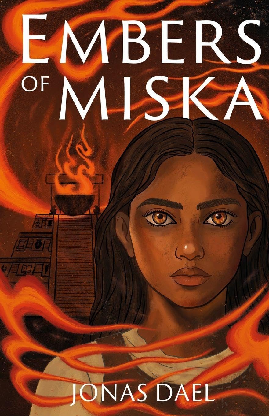 Embers of Miska by Jonas Dael